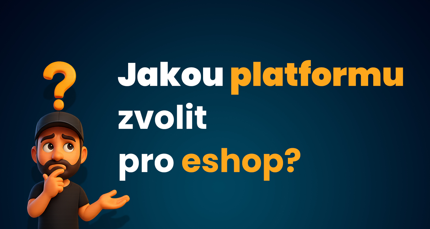 Jakou platformu zvolit pro e-shop v České republice